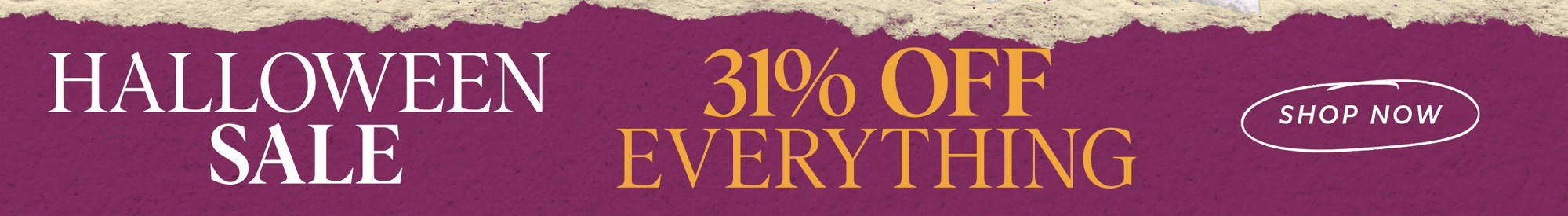 30% of everything on Halloween